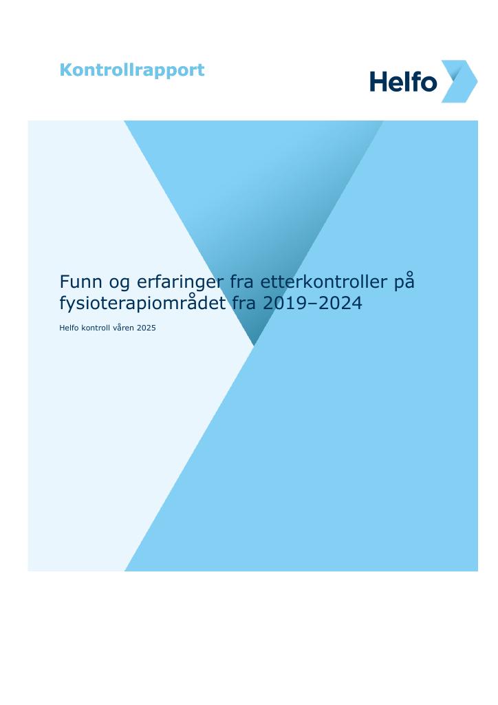 Forsiden av dokumentet Kontrollrapport - Funn og erfaringer fra etterkontroller på fysioterapiområdet fra 2019–2024