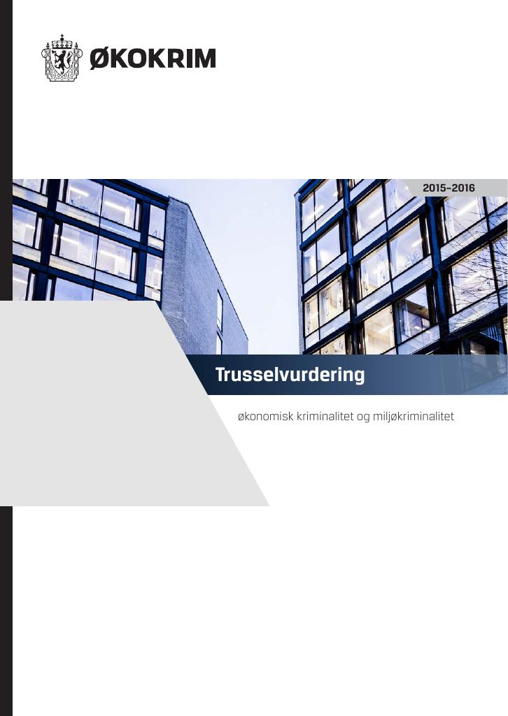 Forsiden av dokumentet Trusselvurdering - økonomisk kriminalitet og miljøkriminalitet 2015-2016