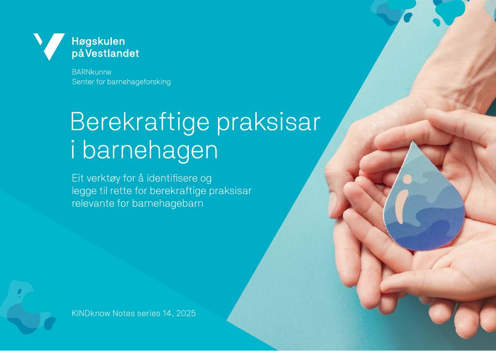 Forsiden av dokumentet Bærekraft i praksisar i barnehagen