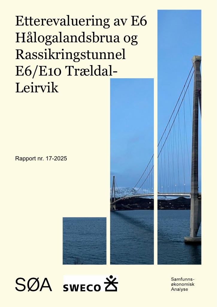 Forsiden av dokumentet Etterevaluering av E6 Hålogalandsbrua og Rassikringstunnel E6/E10 Trældal-Leirvik