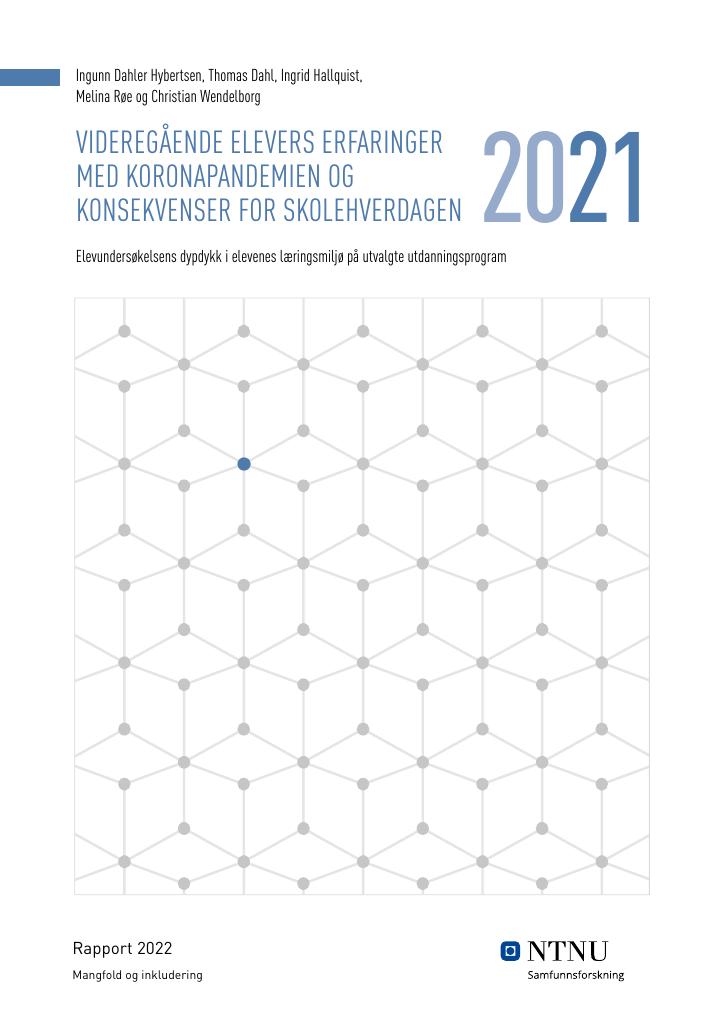 Forsiden av dokumentet Videregående elevers erfaringer med koronapandemien og konsekvenser for skolehverdagen