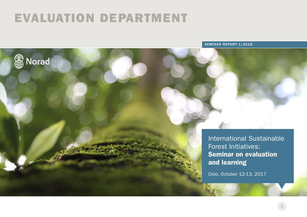 Forsiden av dokumentet Evaluation and Learning for International Sustainable Forest Initiatives