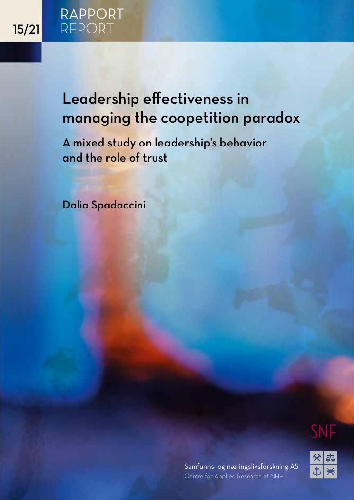 Forsiden av dokumentet Leadership effectiveness in managing the coopetition paradox : a mixed study on leadership's beahvior and the role of trust