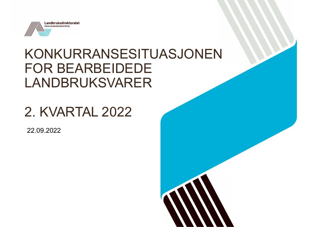 Forsiden av dokumentet Konkurransesituasjonen for bearbeidede landbruksvarer
