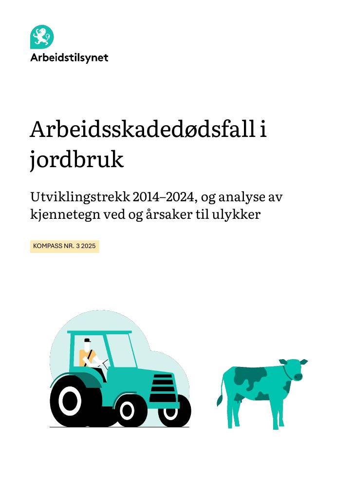 Forsiden av dokumentet Arbeidsskadedødsfall i jordbruk