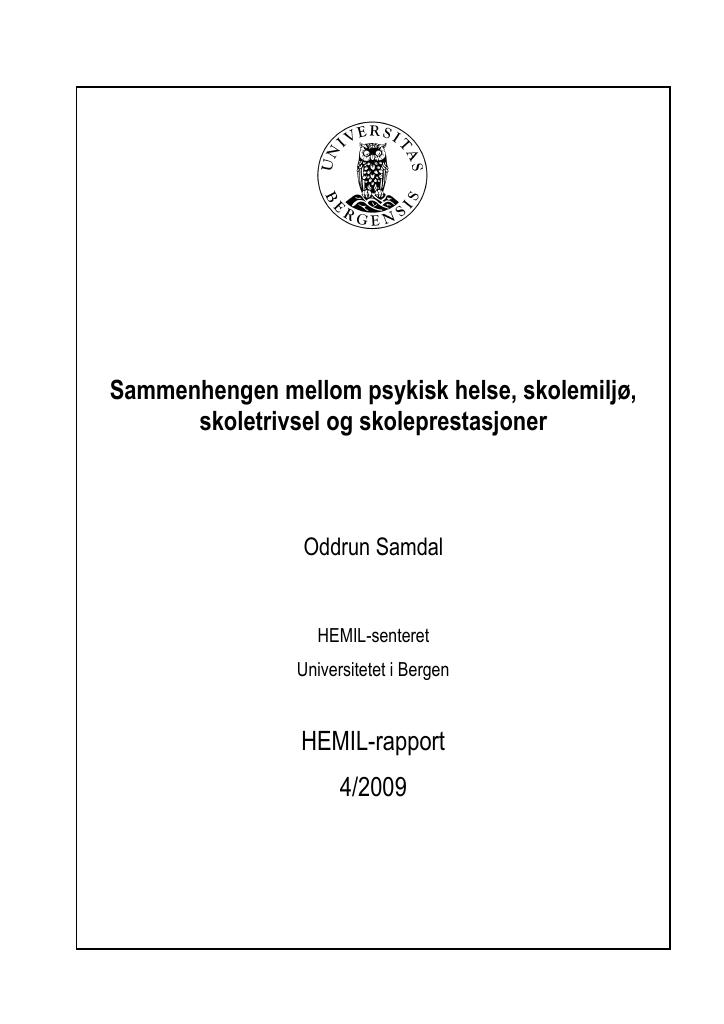 Forsiden av dokumentet Sammenhengen mellom psykisk helse, skolemiljø, skoletrivsel og skoleprestasjoner