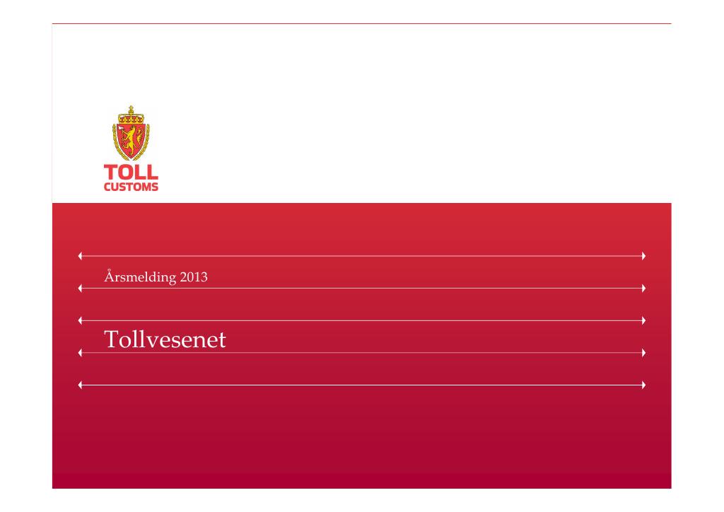 Forsiden av dokumentet Årsrapport Tolletaten 2013