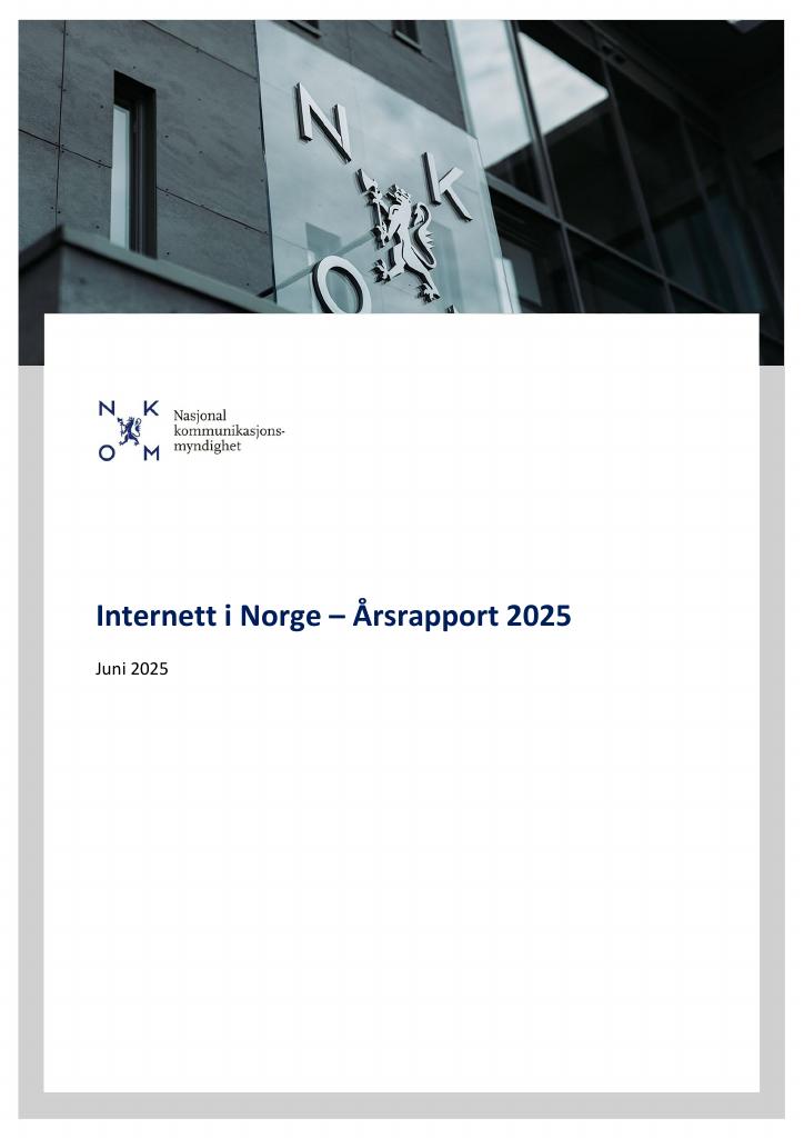 Forsiden av dokumentet Internett i Norge – Årsrapport 2025