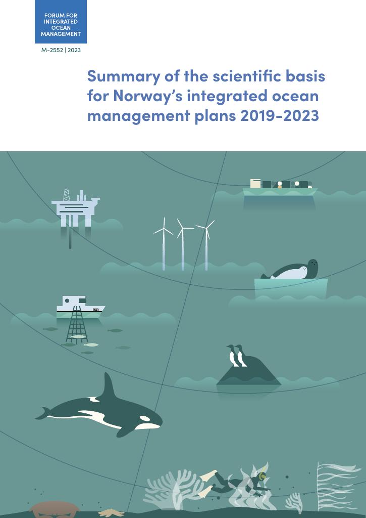 Forsiden av dokumentet Summary of the scientific basis for Norway’s integrated ocean management plans 2019-2023