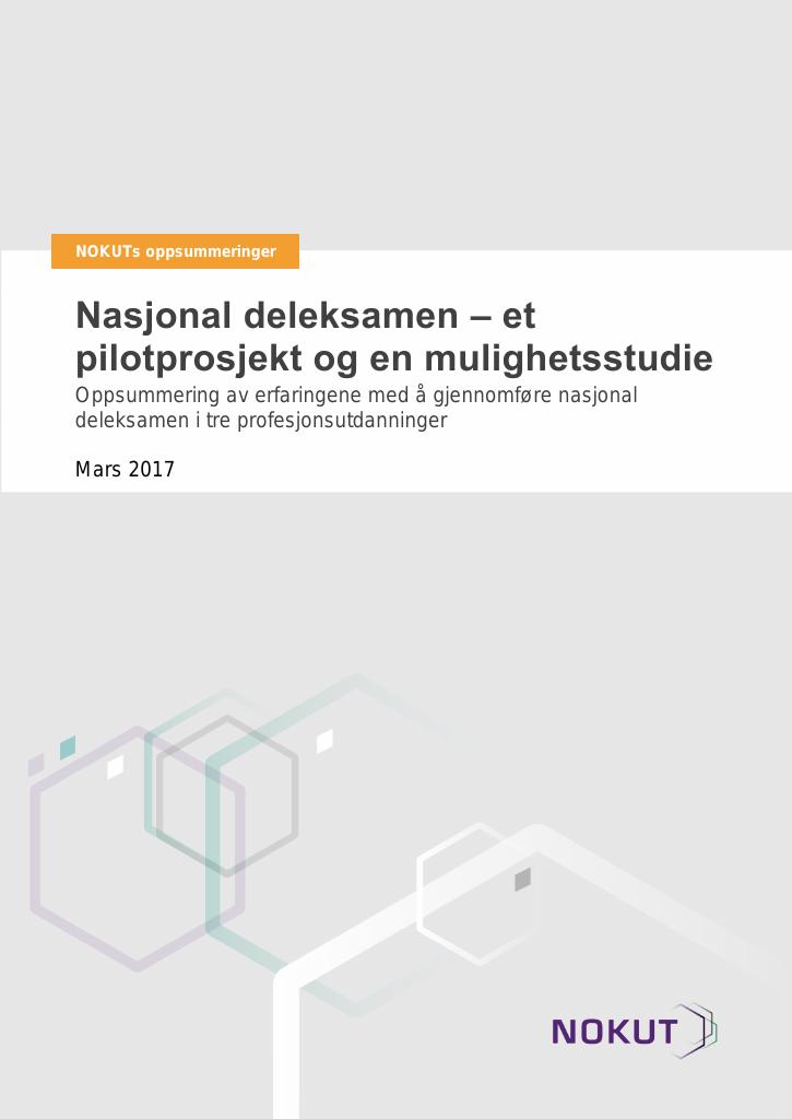 Forsiden av dokumentet Nasjonal deleksamen – et pilotprosjekt og en mulighetsstudie