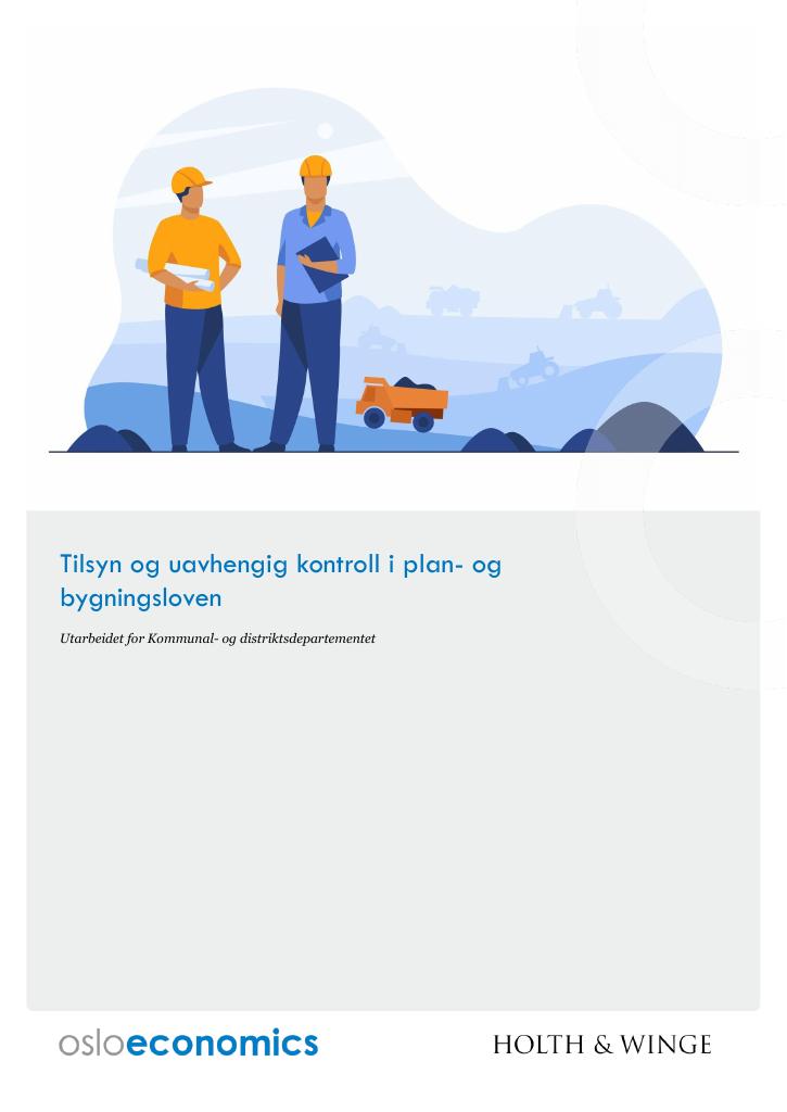 Tilsyn Og Uavhengig Kontroll I Plan- Og Bygningsloven - Kudos