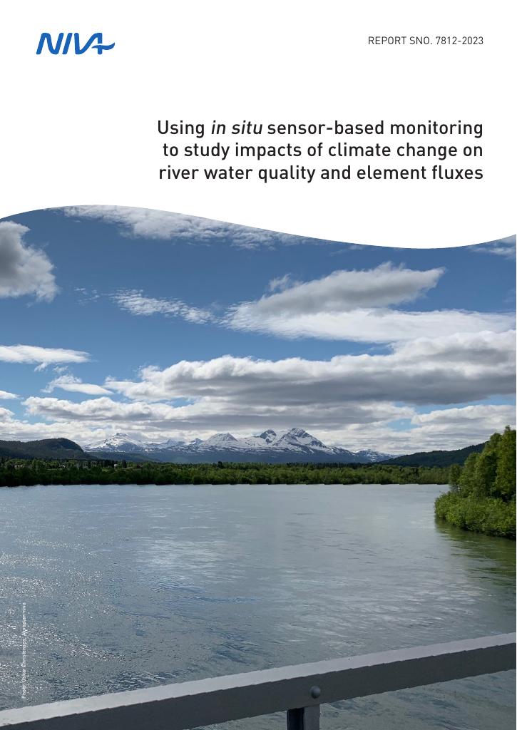 Forsiden av dokumentet Using in situ sensor-based monitoring to study impacts of climate change on river water quality and element fluxes