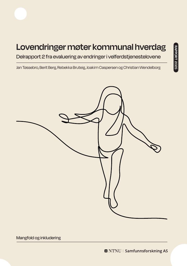 Forsiden av dokumentet Delrapport 2 fra evaluering av endringer i velferdstjenestelovene