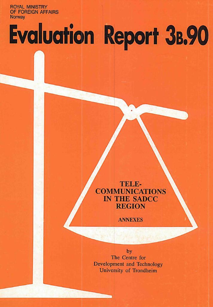 Forsiden av dokumentet Telecommunications in the SADCC Countries : General Analysis of Sector Policy Evaluation of four Projects - Annexes