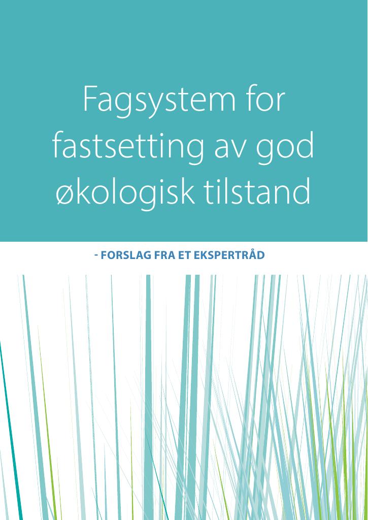 Forsiden av dokumentet Fagsystem for fastsetting av god økologisk tilstand