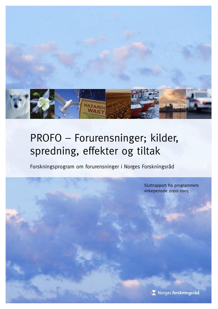 Forsiden av dokumentet PROFO – Forurensninger; kilder, spredning, effekter og tiltak