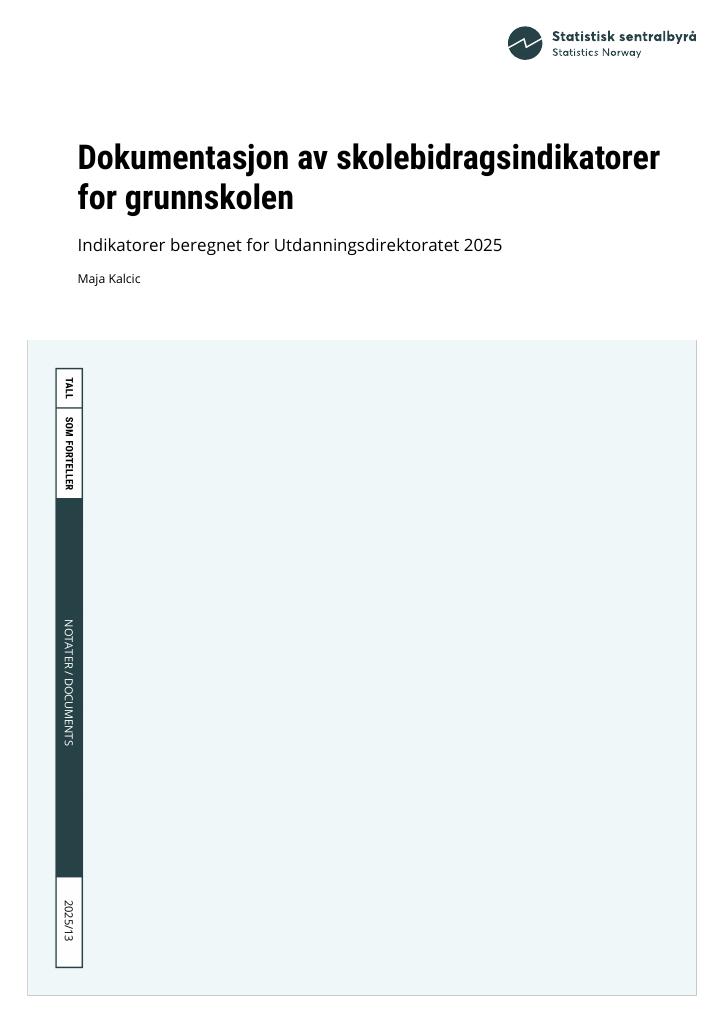 Forsiden av dokumentet Dokumentasjon av skolebidragsindikatorer for grunnskolen