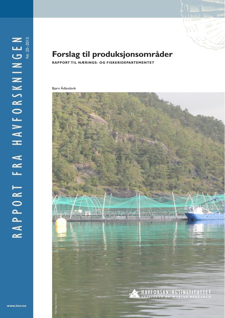 Forsiden av dokumentet Forslag til produksjonsområder i norsk lakseog ørretoppdrett
