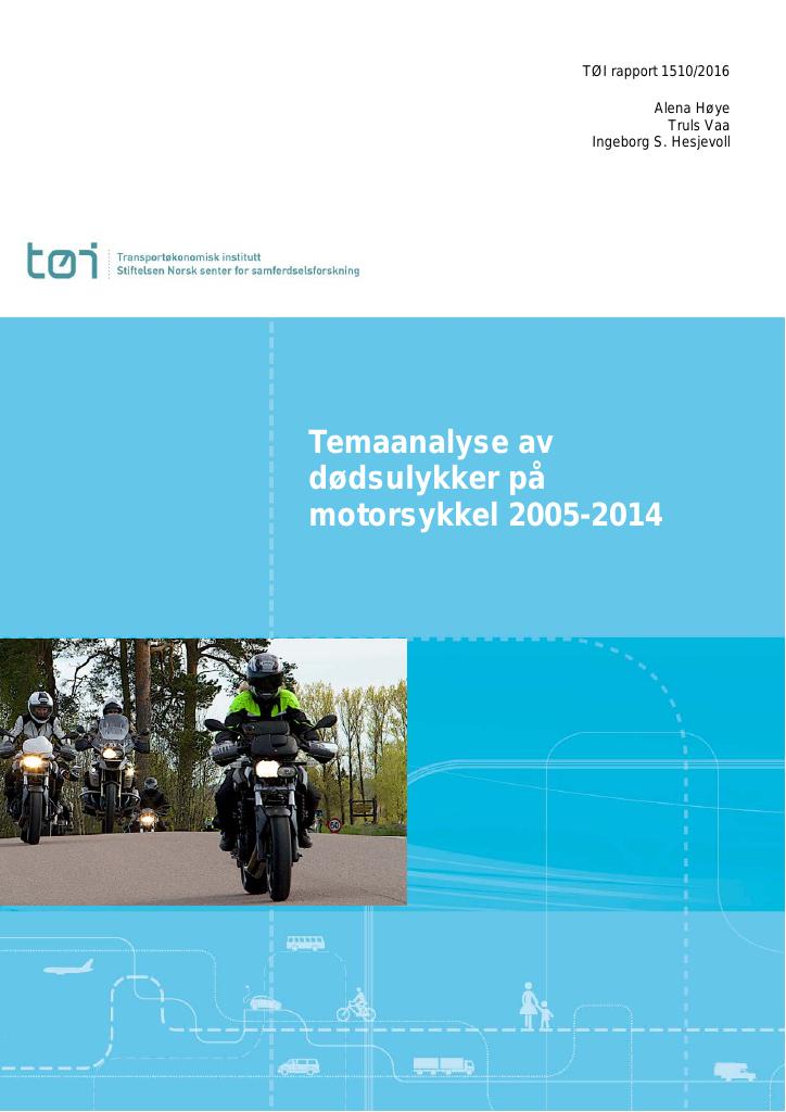 Forsiden av dokumentet Temaanalyse av dødsulykker på  motorsykkel 2005-2014