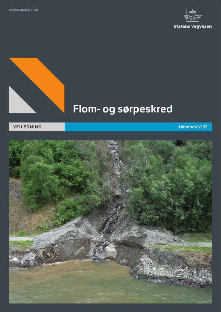 Forsiden av dokumentet Flom og sørpeskred [Håndbok V139]