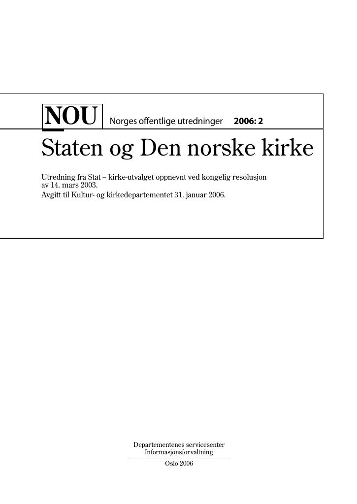 Forsiden av dokumentet NOU 2006: 2 - Staten og Den norske kirke