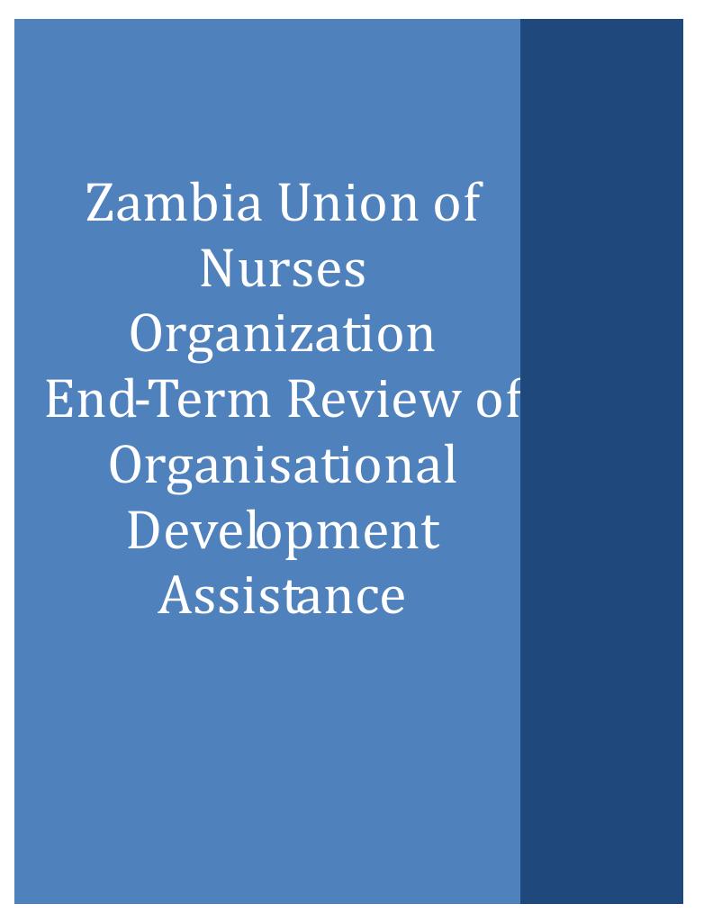 Forsiden av dokumentet Zambia Union of Nurses Organisation – End-Term Review of Organisational Development Assistance