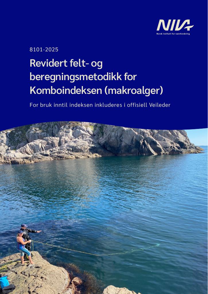 Forsiden av dokumentet Revidert felt- og beregningsmetodikk for Komboindeksen (makroalger)