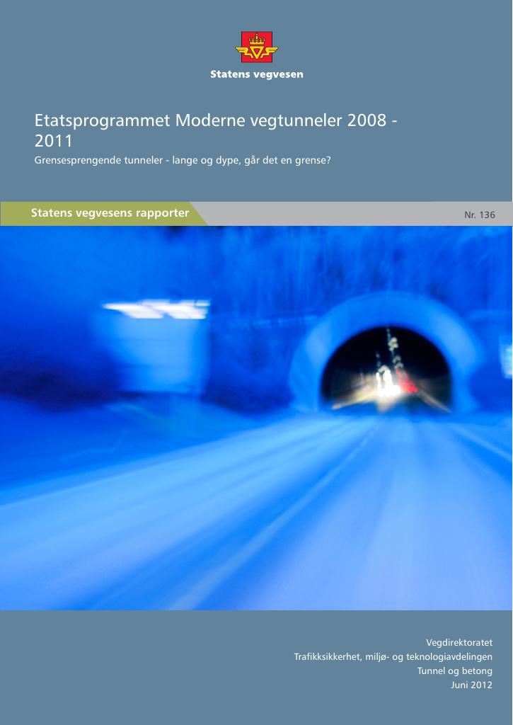 Forsiden av dokumentet Etatsprogrammet Moderne vegtunneler 2008 - 2011