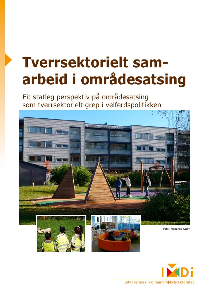 Forsiden av dokumentet Tverrsektorielt sam­ arbeid i områdesatsing