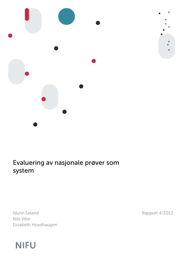 Forsiden av dokumentet Evaluering av nasjonale prøver som
system