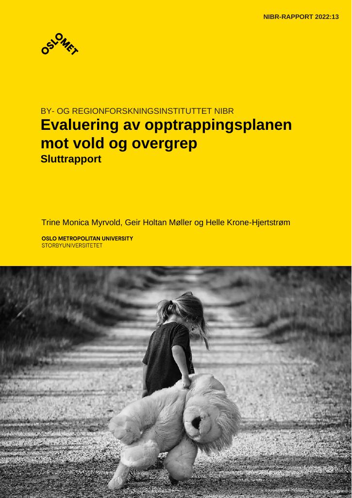 Forsiden av dokumentet Evaluering av opptrappingsplanen mot vold og overgrep : Sluttrapport