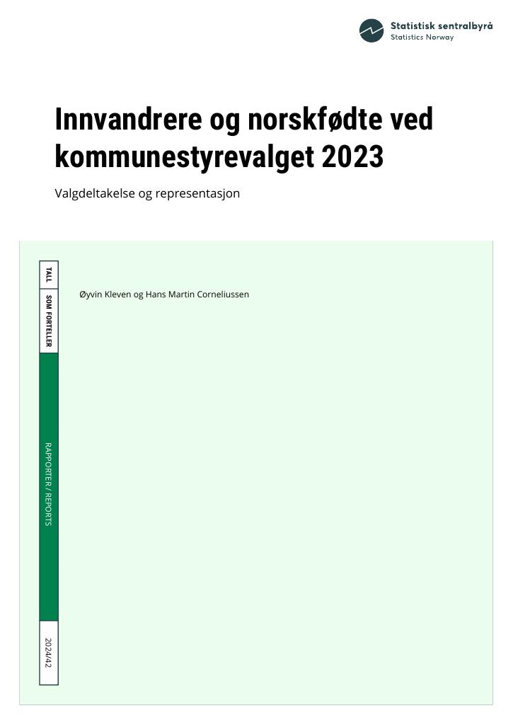 Forsiden av dokumentet Innvandrere og norskfødte ved kommunestyrevalget 2023 - 
Valgdeltakelse og representasjon