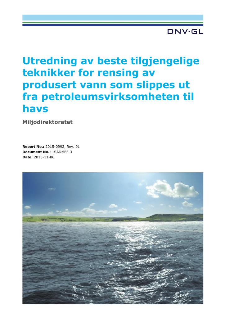 Forsiden av dokumentet Utredning av beste tilgjengelige teknikker for rensing av produsert vann som slippes ut fra petroleumsvirksomheten til havs 