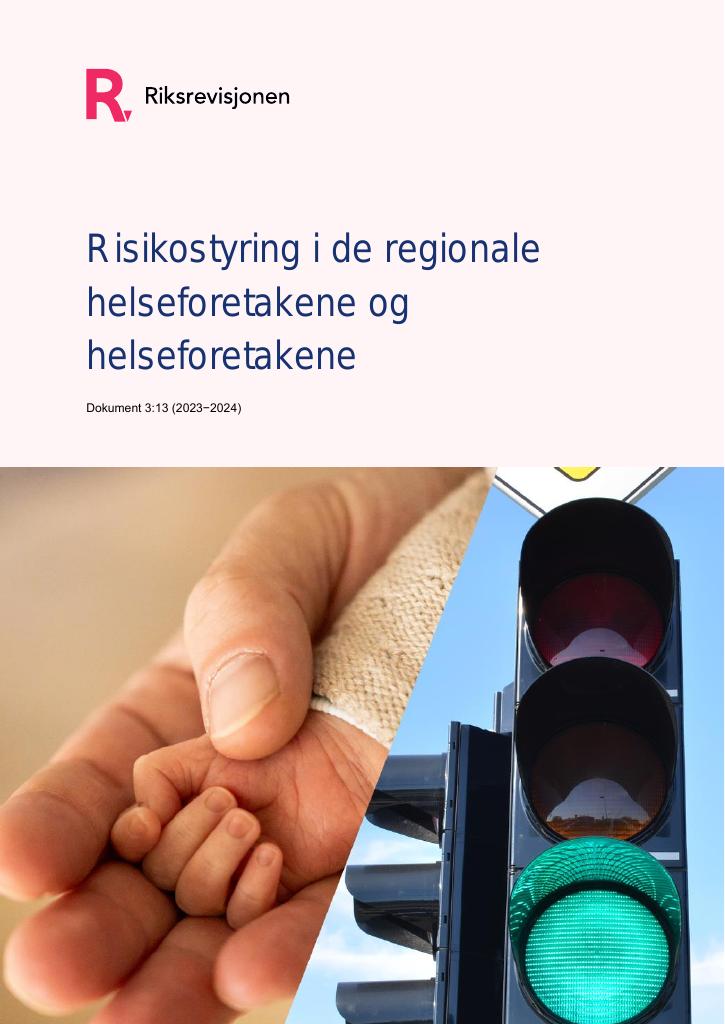 Forsiden av dokumentet Risikostyring i de regionale helseforetakene og helseforetakene