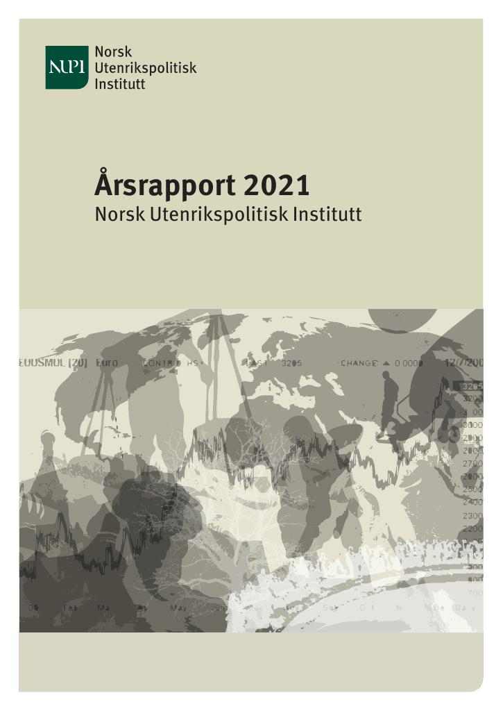 Forsiden av dokumentet Årsrapport Norsk utenrikspolitisk institutt 2021