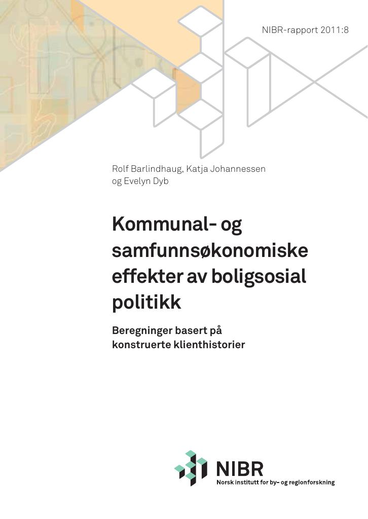 Forsiden av dokumentet Kommunal- og samfunnsøkonomiske effekter av boligsosial politikk