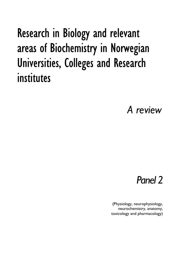 Forsiden av dokumentet Research in Biology and relevant areas of Biochemistry in Norwegian Universities, Colleges and Research institutes - Panel 2