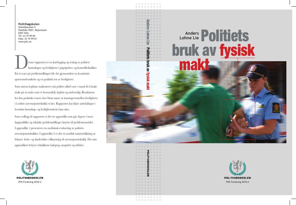 Forsiden av dokumentet Politiets bruk av fysisk makt