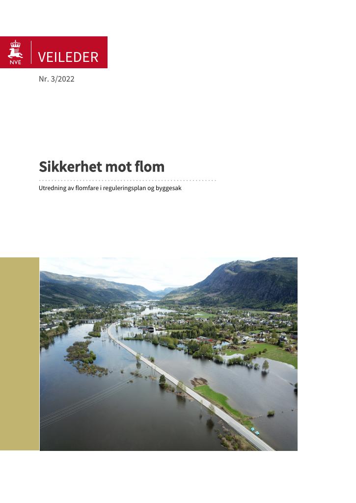 Forsiden av dokumentet Sikkerhet mot flom : utredning av flomfare i reguleringsplan og byggesak