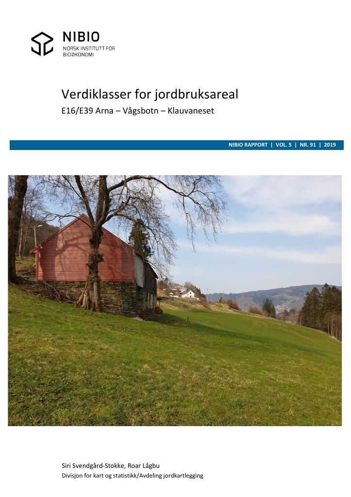Forsiden av dokumentet Verdiklasser for jordbruksareal. E16/E39 Arna-Vågsbotn-Klauvaneset