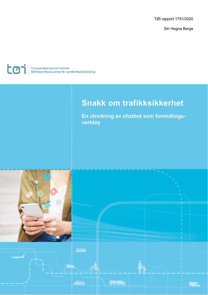 Forsiden av dokumentet Snakk om trafikksikkerhet : En utredning av chatbot som formidlingsverktøy