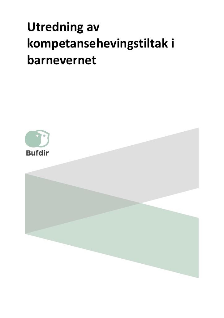 Forsiden av dokumentet Utredning av kompetansehevingstiltak i barnevernet.