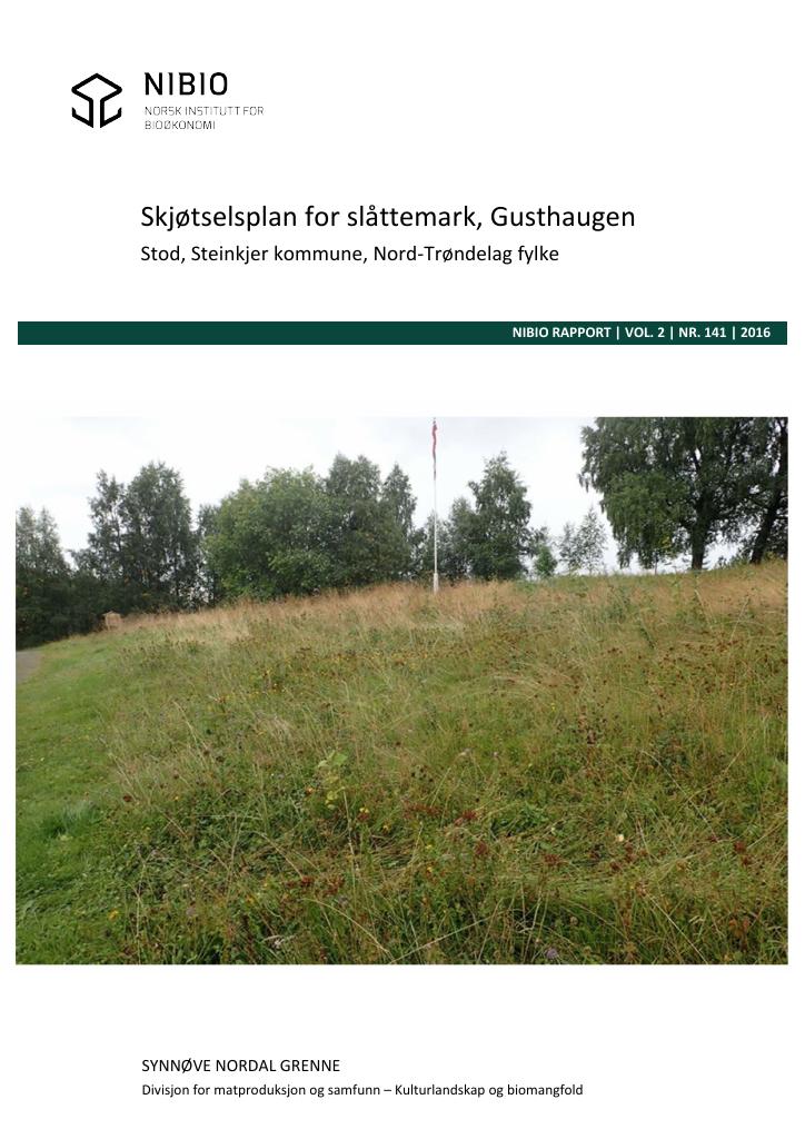 Forsiden av dokumentet Skjøtselsplan for slåttemark, Gusthaugen. Stod, Steinkjer kommune, Nord-Trøndelag fylke