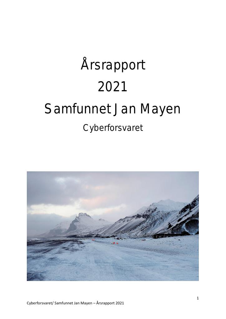 Forsiden av dokumentet Årsrapport Samfunnet Jan Mayen - Cyberforsvaret 2021