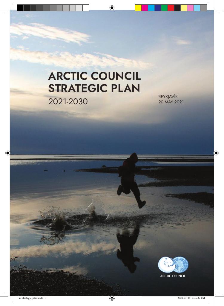 Forsiden av dokumentet Arctic Council Strategic Plan 2021-2030