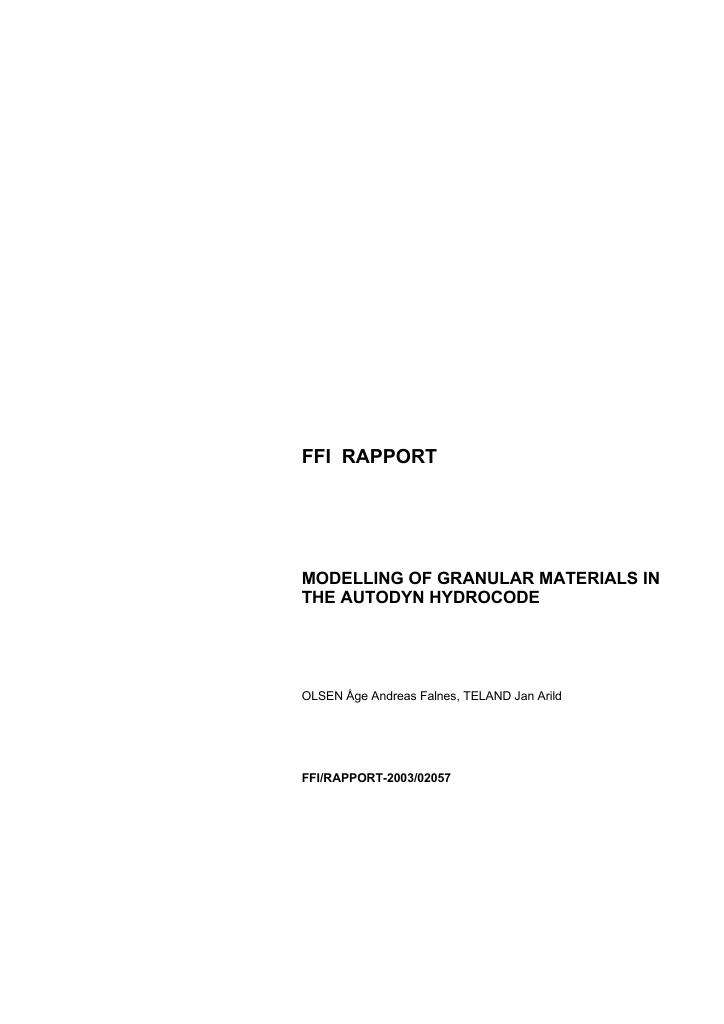 Forsiden av dokumentet Modelling of granular materials in the autodyn hydrocode