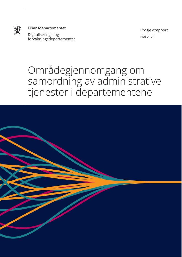 Forsiden av dokumentet Områdegjennomgang om samordning av administrative tjenester i departementene