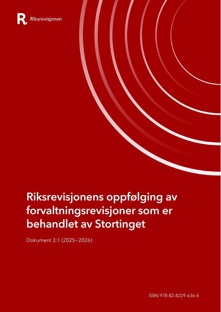 Forsiden av dokumentet Riksrevisjonens oppfølging av forvaltningsrevisjoner som er behandlet av Stortinget