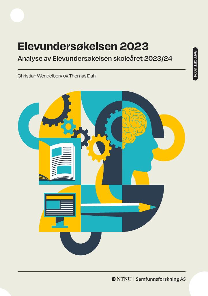 Forsiden av dokumentet Elevundersøkelsen 2023: Analyse av Elevundersøkelsen skoleåret 2023/24