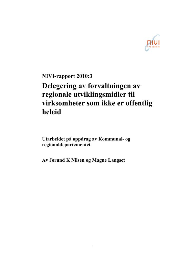 Forsiden av dokumentet Delegering av forvaltningen av regionale utviklingsmidler til virksomheter som ikke er offentlig heleid